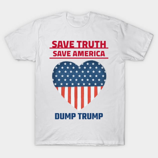 Save Truth Save America Dump Trump T-Shirt by Fantastic Store